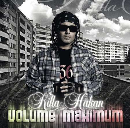 Killa Hakan - Volume Maximum - Tekst piosenki, lyrics | Tekściki.pl