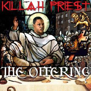 Killah Priest - The Offering - Tekst piosenki, lyrics | Tekściki.pl