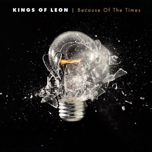 Kings Of Leon - Because of the Times - Tekst piosenki, lyrics | Tekściki.pl