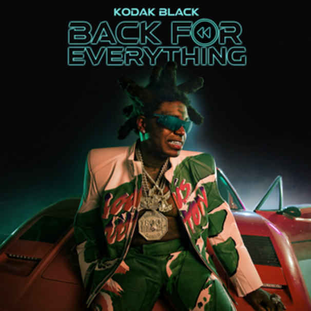 Kodak Black - Back For Everything - Tekst piosenki, lyrics | Tekściki.pl