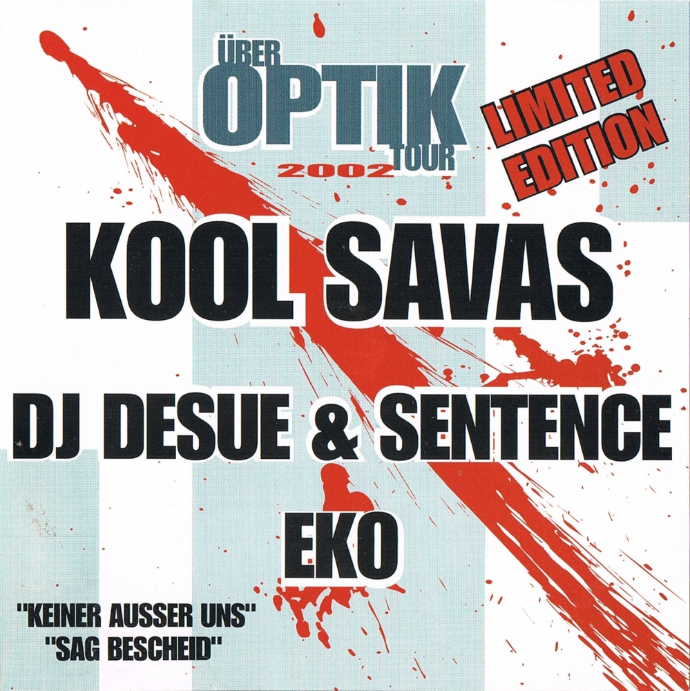 Kool Savas - Überoptik Tour 2002 - Tekst piosenki, lyrics | Tekściki.pl