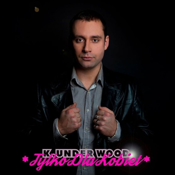 Kroolik Underwood - Tylko dla kobiet - Tekst piosenki, lyrics | Tekściki.pl