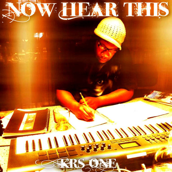 KRS-ONE - Now Hear This! - Tekst piosenki, lyrics | Tekściki.pl