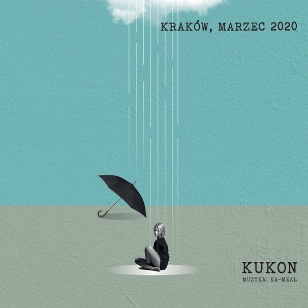 Kukon - Kraków, Marzec 2020 - Tekst piosenki, lyrics | Tekściki.pl