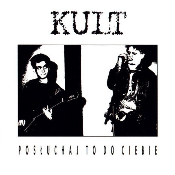 Kult - Posłuchaj to do Ciebie - Tekst piosenki, lyrics | Tekściki.pl