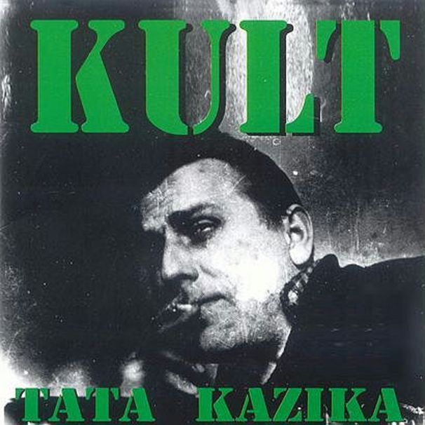 Kult - Tata Kazika - Tekst piosenki, lyrics | Tekściki.pl