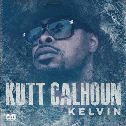 Kutt Calhoun - Kelvin - Tekst piosenki, lyrics | Tekściki.pl