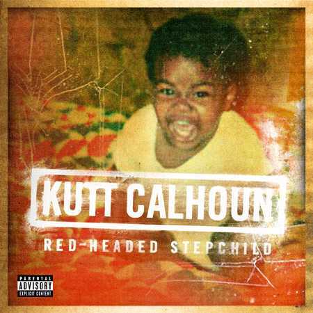 Kutt Calhoun - Red-Headed Stepchild - Tekst piosenki, lyrics | Tekściki.pl