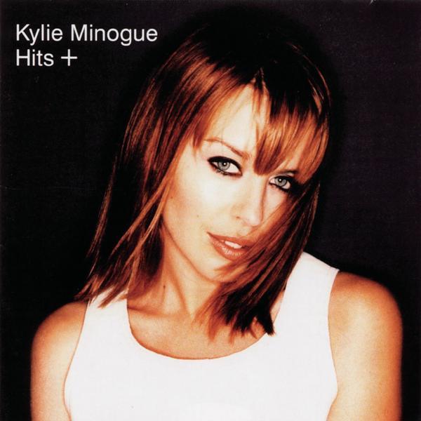 Kylie Minogue - Hits+ - Tekst piosenki, lyrics | Tekściki.pl