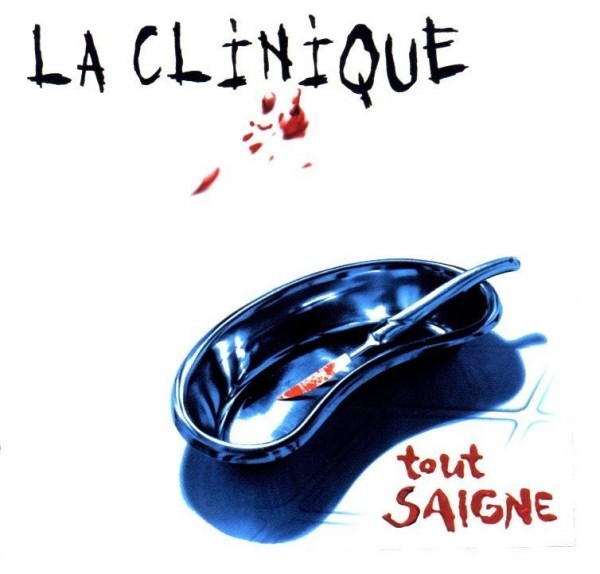 La Clinique - Tout saigne - Tekst piosenki, lyrics | Tekściki.pl