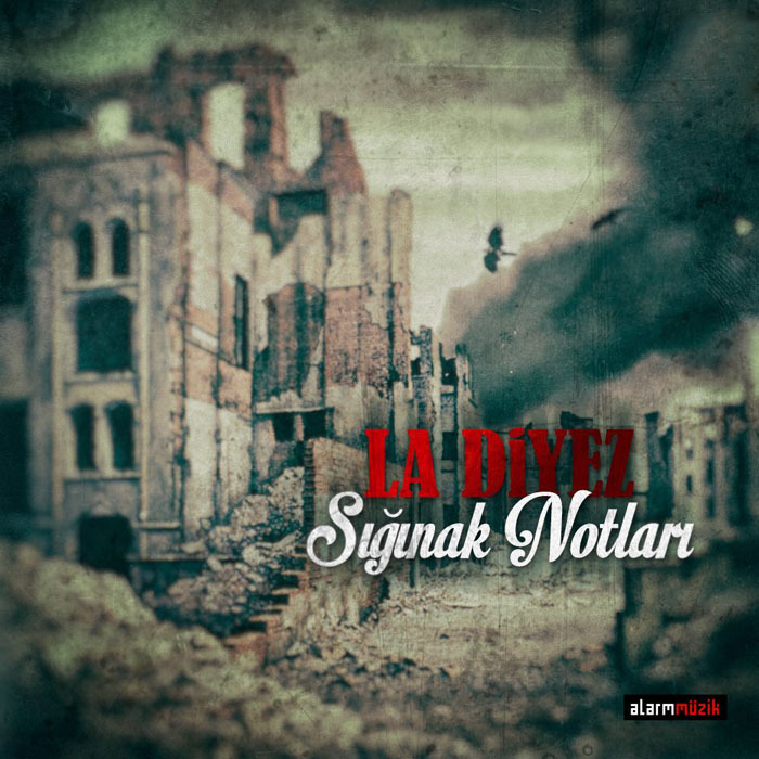 La Diyez - Sığınak Notlar - Tekst piosenki, lyrics | Tekściki.pl