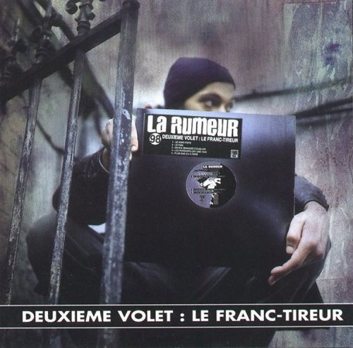 La Rumeur - Deuxième volet :  Le franc-tireur - Tekst piosenki, lyrics | Tekściki.pl