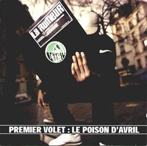 La Rumeur - Premier volet : Le poison d’avril - Tekst piosenki, lyrics | Tekściki.pl