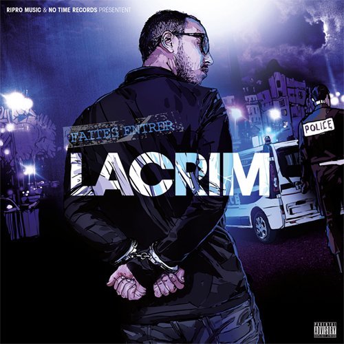 Lacrim - Faites Entrer Lacrim - Tekst piosenki, lyrics | Tekściki.pl
