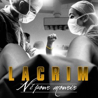 Lacrim - Né Pour Mourir - Tekst piosenki, lyrics | Tekściki.pl