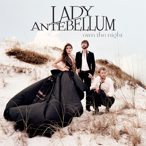 Lady Antebellum - Own The Night - Tekst piosenki, lyrics | Tekściki.pl