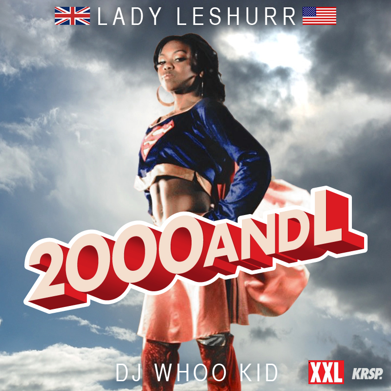 Lady Leshurr - 2000 and L - Tekst piosenki, lyrics | Tekściki.pl
