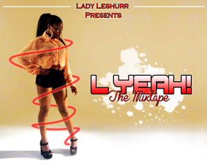 Lady Leshurr - L Yeah! - Tekst piosenki, lyrics | Tekściki.pl