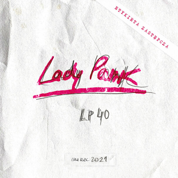 Lady Pank - LP 40 - Tekst piosenki, lyrics | Tekściki.pl