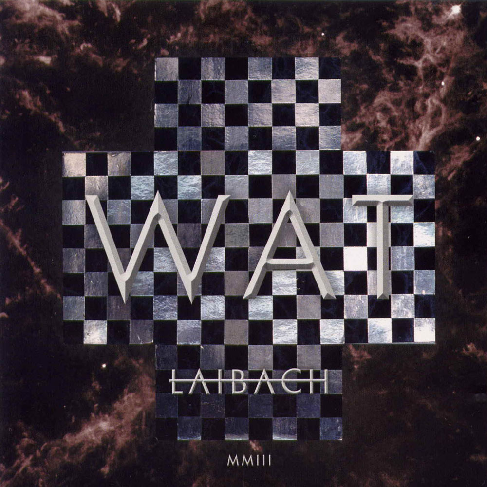 Laibach - WAT - Tekst piosenki, lyrics | Tekściki.pl