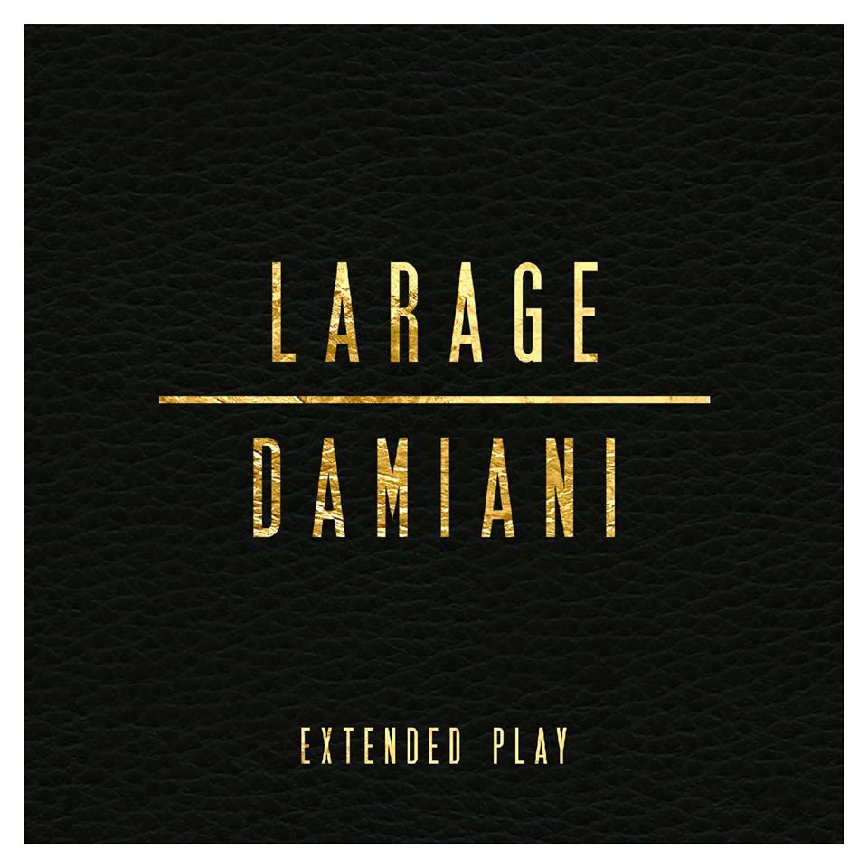 Larage & Damiani - Extended Play - Tekst piosenki, lyrics | Tekściki.pl