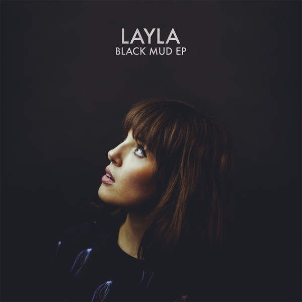 LAYLA - Black Mud EP - Tekst piosenki, lyrics | Tekściki.pl