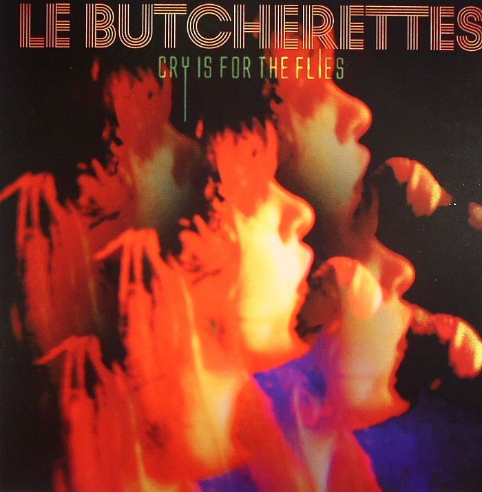 Le Butcherettes - Cry Is For the Flies - Tekst piosenki, lyrics | Tekściki.pl