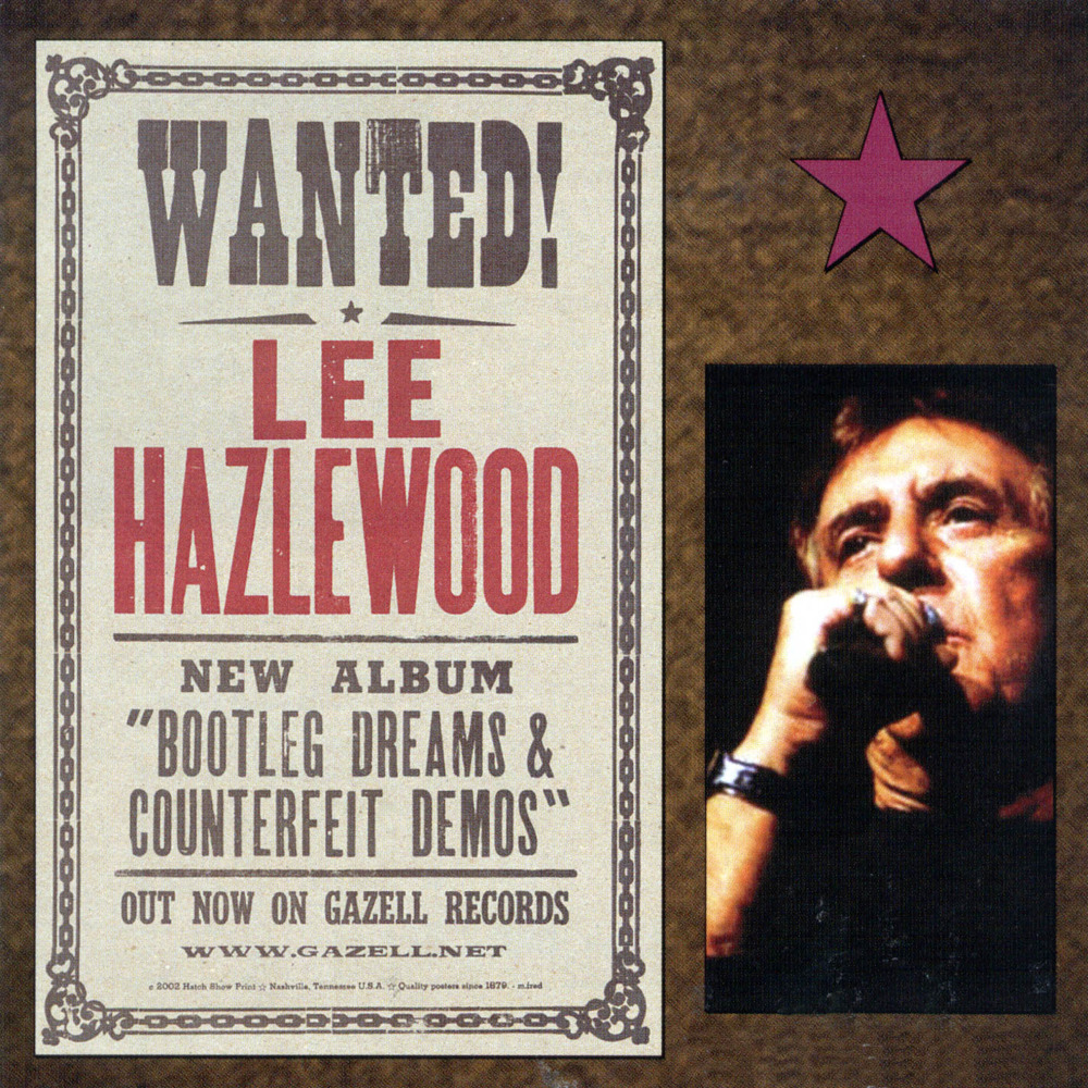 Lee Hazlewood - Bootleg Dreams & Counterfeit Demos - Tekst piosenki, lyrics | Tekściki.pl