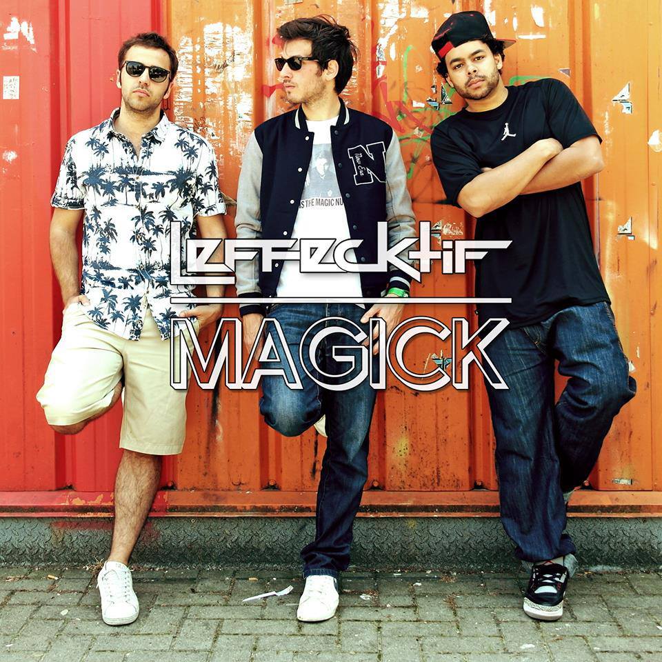 L'Effecktif - Magick - Tekst piosenki, lyrics | Tekściki.pl