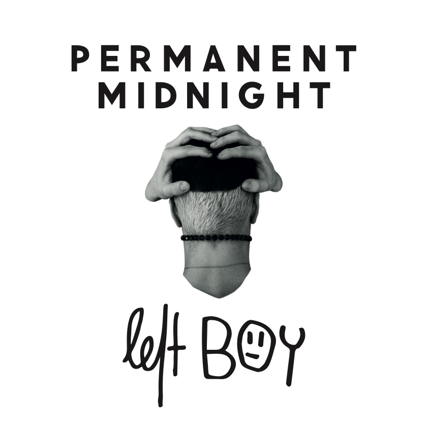 Left Boy - Permanent Midnight - Tekst piosenki, lyrics | Tekściki.pl