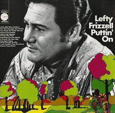 Lefty Frizzell - Puttin' On - Tekst piosenki, lyrics | Tekściki.pl