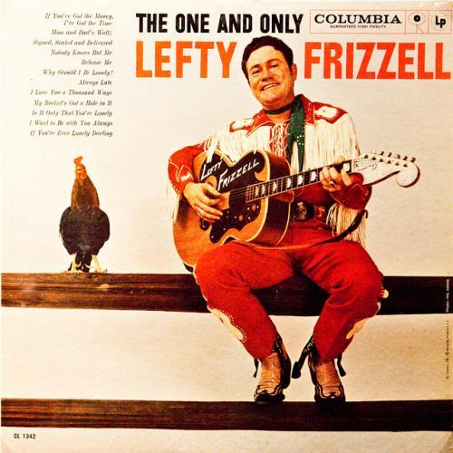 Lefty Frizzell - The One And Only Lefty - Tekst piosenki, lyrics | Tekściki.pl