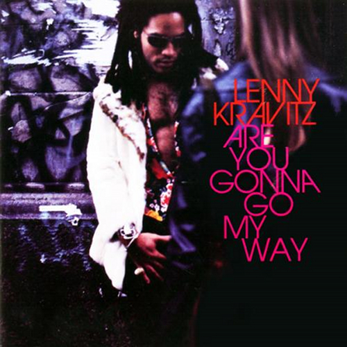 Lenny Kravitz - Are You Gonna Go My Way - Tekst piosenki, lyrics | Tekściki.pl