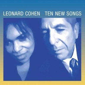 Leonard Cohen - Ten New Songs - Tekst piosenki, lyrics | Tekściki.pl