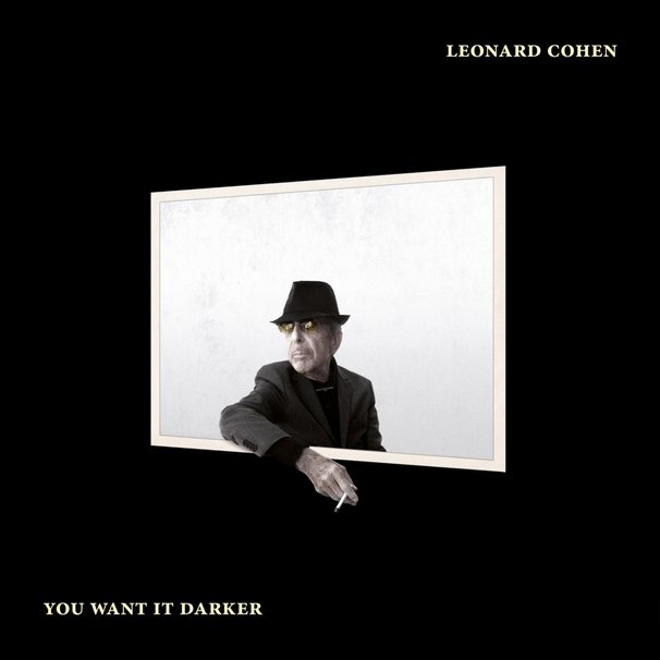 Leonard Cohen - You Want It Darker - Tekst piosenki, lyrics | Tekściki.pl