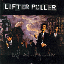 Lifter Puller - Half Dead and Dynamite - Tekst piosenki, lyrics | Tekściki.pl