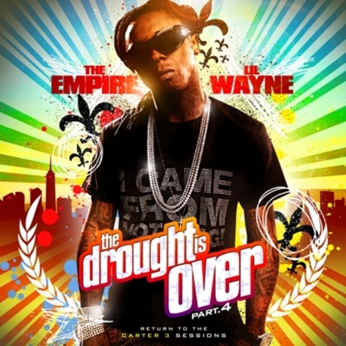 Lil Wayne - The Drought Is Over 4 - Tekst piosenki, lyrics | Tekściki.pl