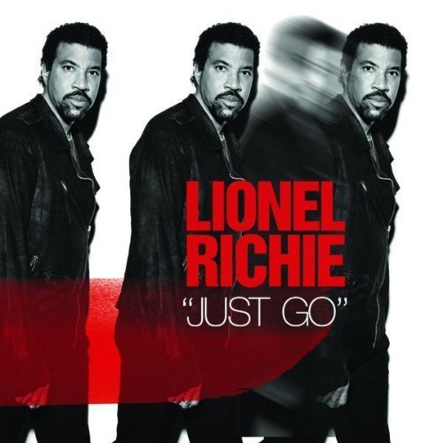 Lionel Richie - Just Go - Tekst piosenki, lyrics | Tekściki.pl