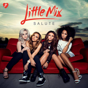 Little Mix - Salute - Tekst piosenki, lyrics | Tekściki.pl
