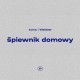 Łona i Webber - Śpiewnik domowy EP - Tekst piosenki, lyrics | Tekściki.pl