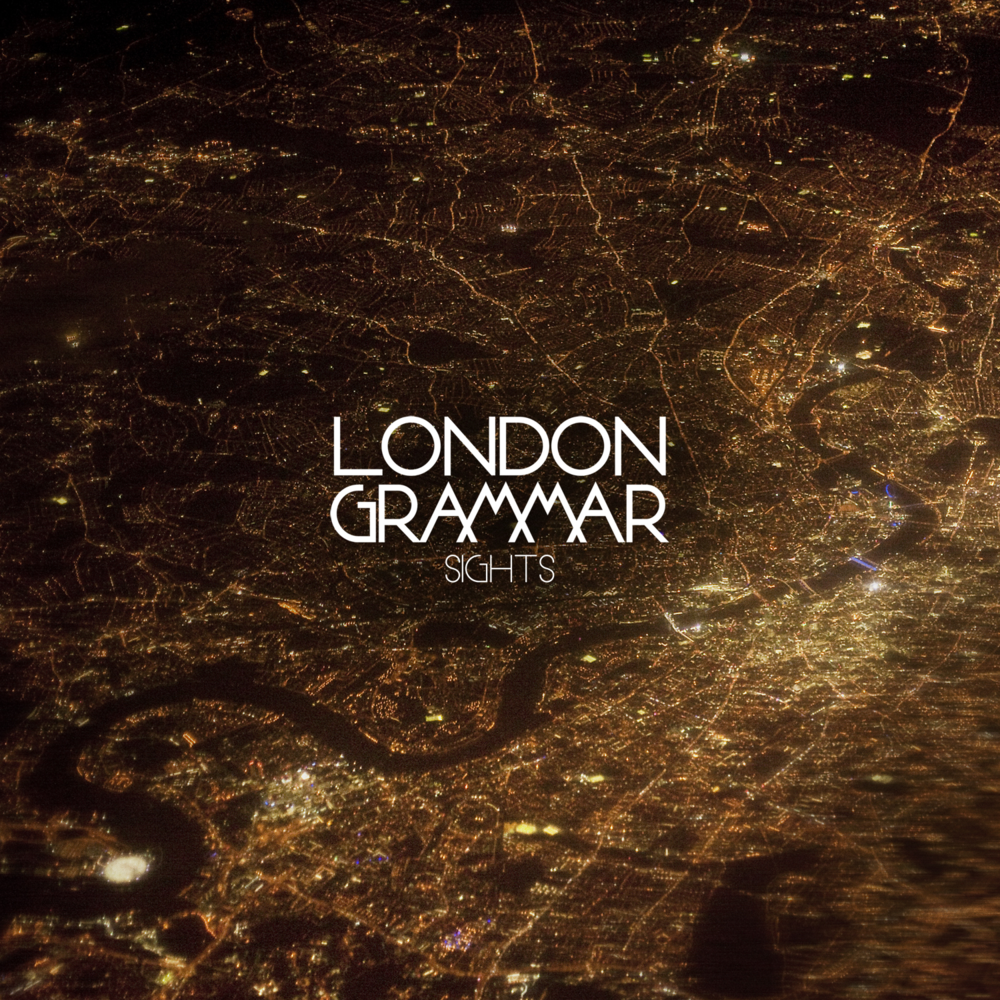 London Grammar - Sights - Tekst piosenki, lyrics | Tekściki.pl