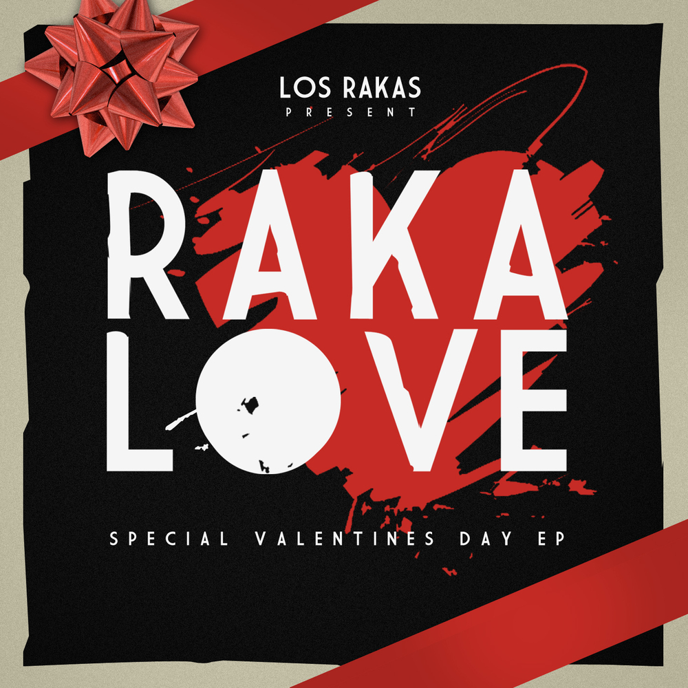 Los Rakas - Raka Love - Tekst piosenki, lyrics | Tekściki.pl