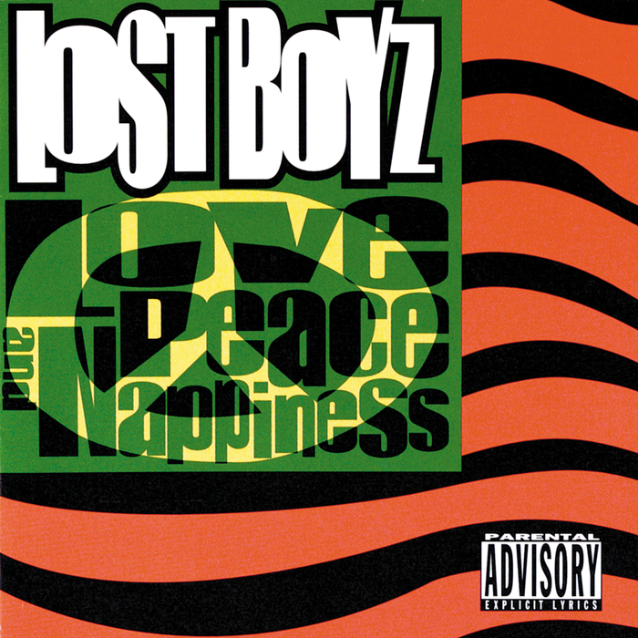 Lost Boyz - Love, Peace & Nappiness - Tekst piosenki, lyrics | Tekściki.pl