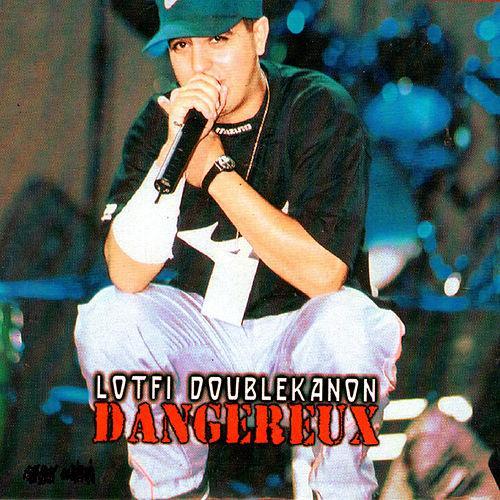 Lotfi Double Kanon - Dangereux - Tekst piosenki, lyrics | Tekściki.pl