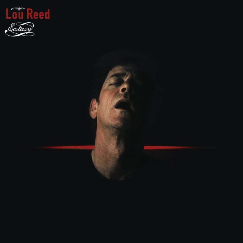 Lou Reed - Ecstasy - Tekst piosenki, lyrics | Tekściki.pl