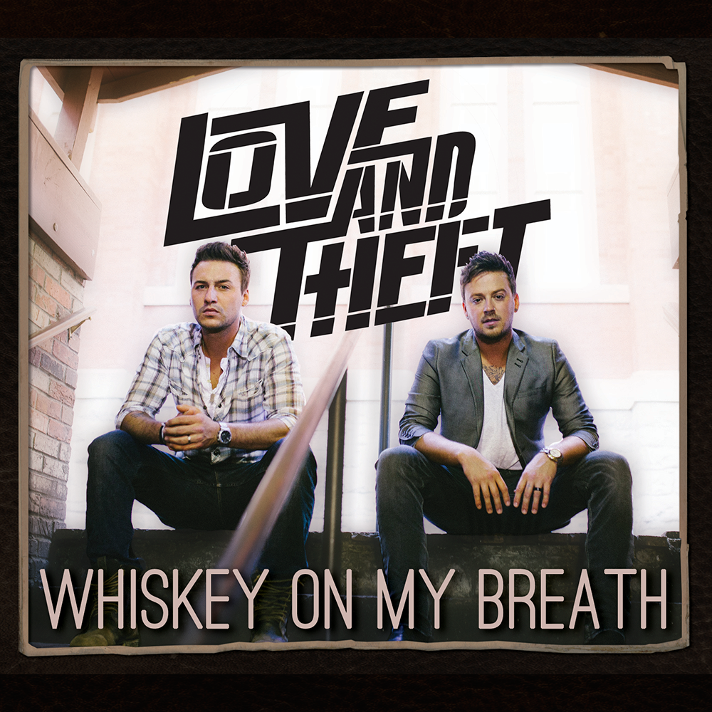 Love And Theft - Whiskey On My Breath - Tekst piosenki, lyrics | Tekściki.pl