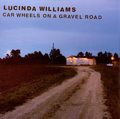 Lucinda Williams - Car Wheels on a Gravel Road - Tekst piosenki, lyrics | Tekściki.pl