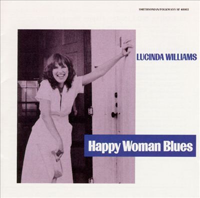 Lucinda Williams - Happy Woman Blues - Tekst piosenki, lyrics | Tekściki.pl
