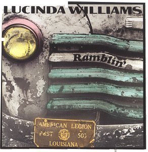 Lucinda Williams - Ramblin' - Tekst piosenki, lyrics | Tekściki.pl
