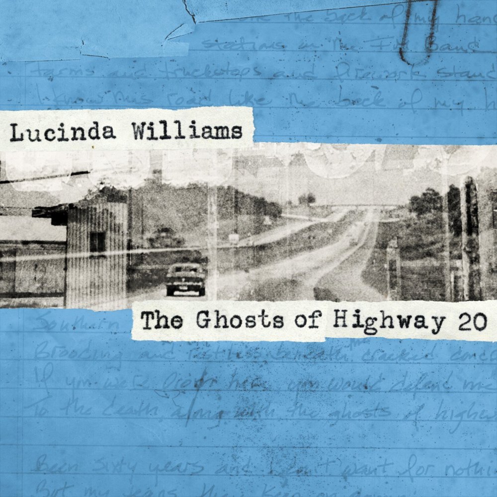 Lucinda Williams - The Ghosts of Highway 20 - Tekst piosenki, lyrics | Tekściki.pl